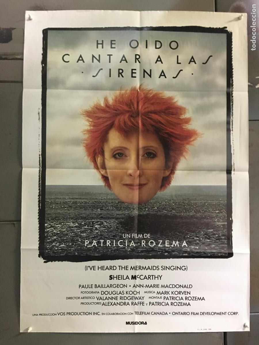 Cine: AFG96 HE OIDO CANTAR A LAS SIRENAS SHEILA McCARTHY PATRICIA ROZEMA POSTER ORIGINAL 70X100 ESTRENO h0