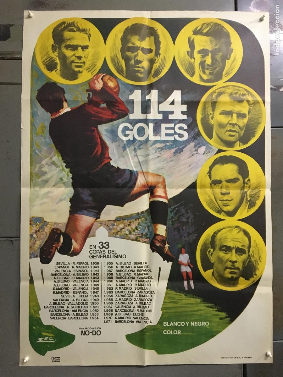 Cine: AFG97 114 GOLES FUTBOL DI STEFANO KUBALA ZARRA PIRRI COPA DEL GENERALISIMO POSTER ORG 70X100 ESTRENO