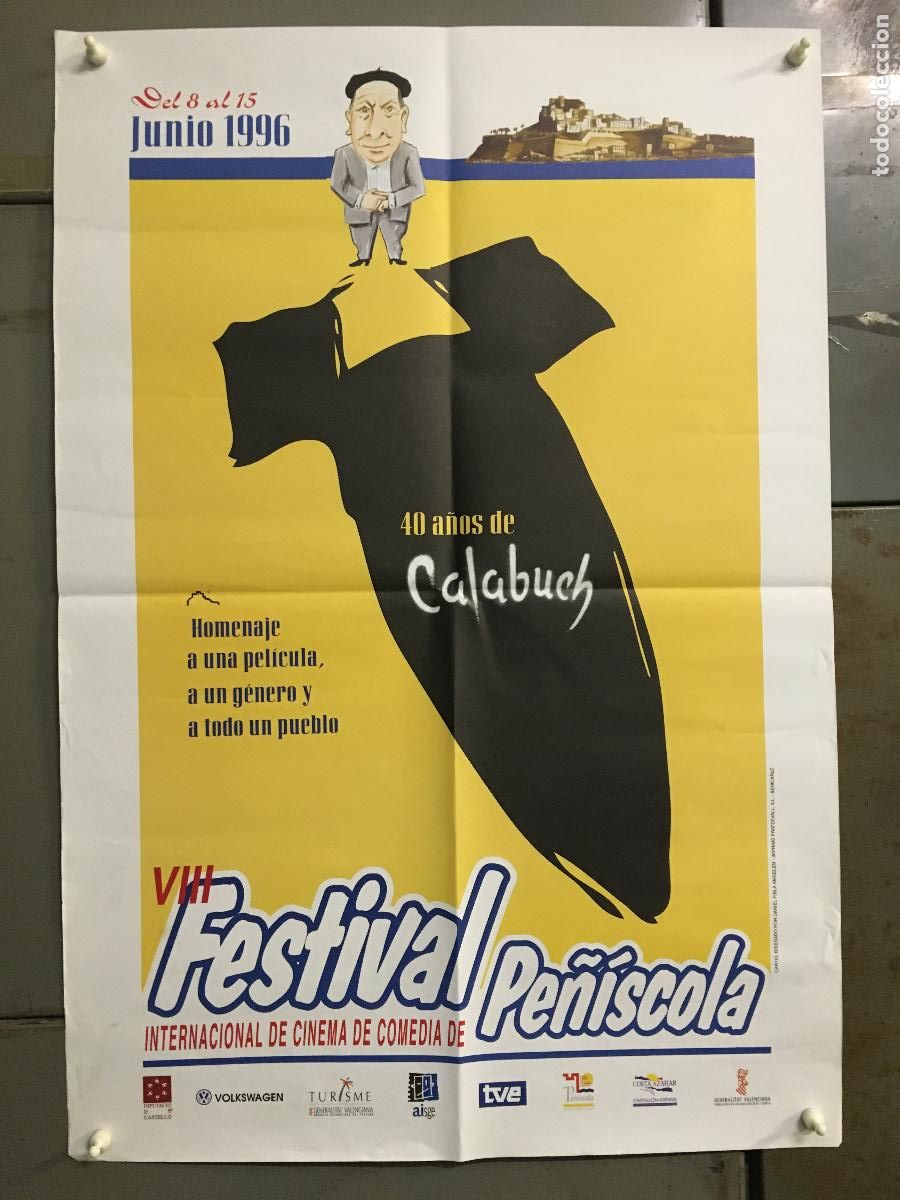 Cine: AFH00 FESTIVAL DE CINE PE&Ntilde;ISCOLA 1996 CALABUCH BERLANGA 40 ANIVERSARIO POSTER ORIGINAL ESPA&Ntilde;OL 48X70