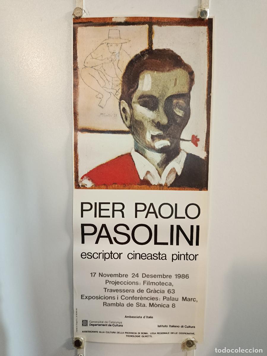 Cine: CARTEL EXPOSICI&Oacute;N PIER PAOLO PASSOLINI ESCRIPTOR CINEASTA PINTOR - A&Ntilde;O 1986