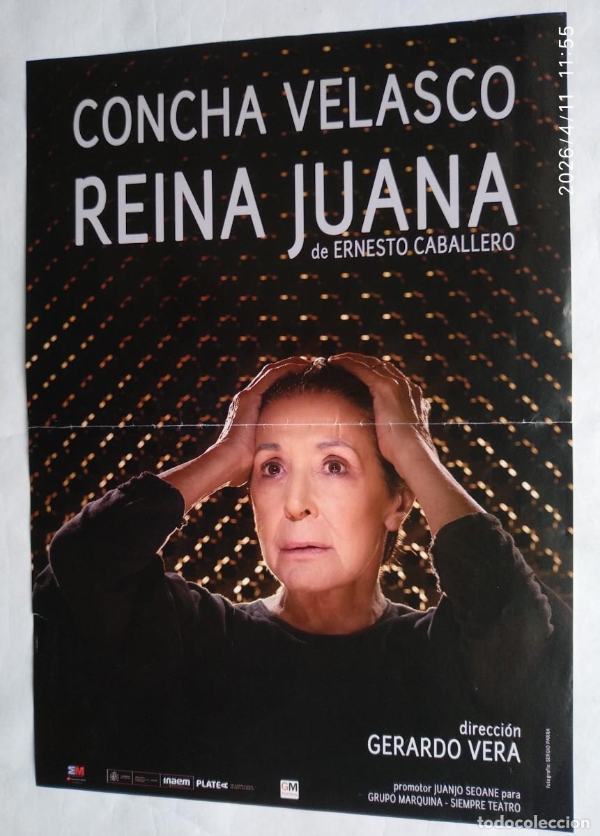 Cine: REINA JUANA, con Concha Velasco. P&Oacute;STER 30 X 42 cms.. TEATRO.