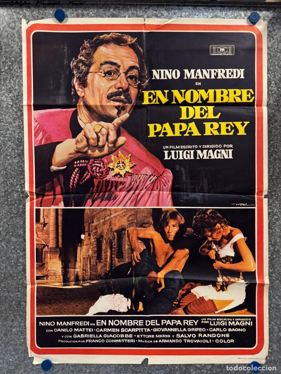Cine: En nombre del papa rey, Nino Manfredi, Danilo Mattei, A&ntilde;o 1978, POSTER ORIGINAL