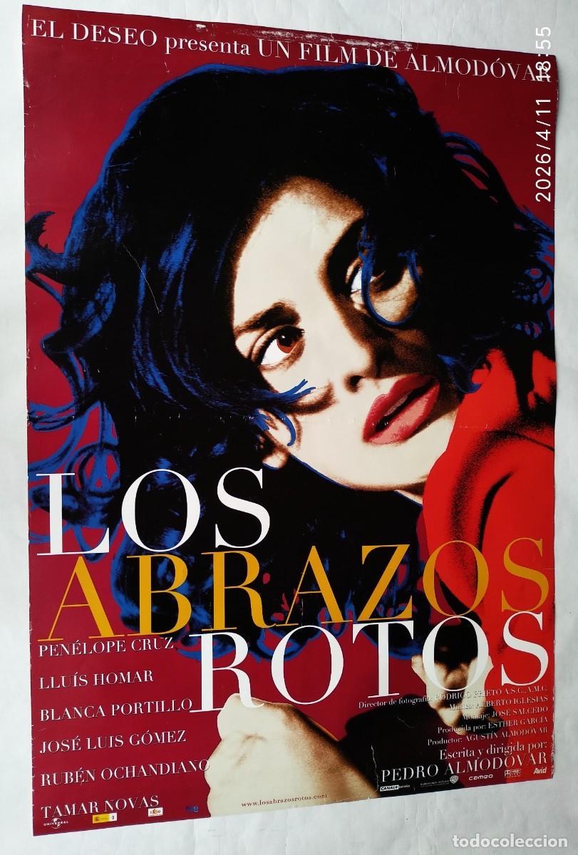 Cine: LOS ABRAZOS ROTOS, de Pero Almod&oacute;var. P&Oacute;STER 68,5 X 98,5 cms..