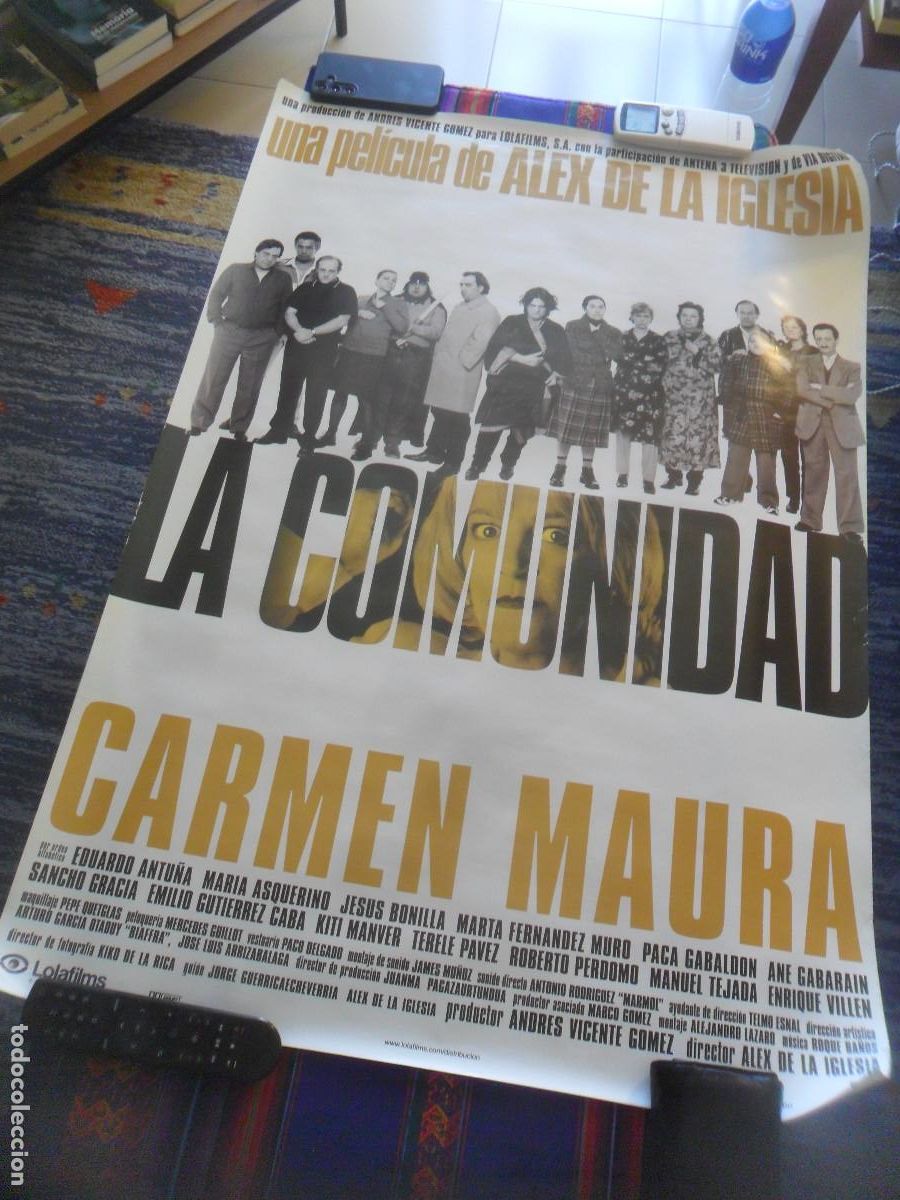 Cine: CARTEL P&Oacute;STER ORIGINAL LA COMUNIDAD DE &Aacute;LEX DE LA IGLESIA Y CARMEN MAURA. 97X67 CMS. BUEN ESTADO.