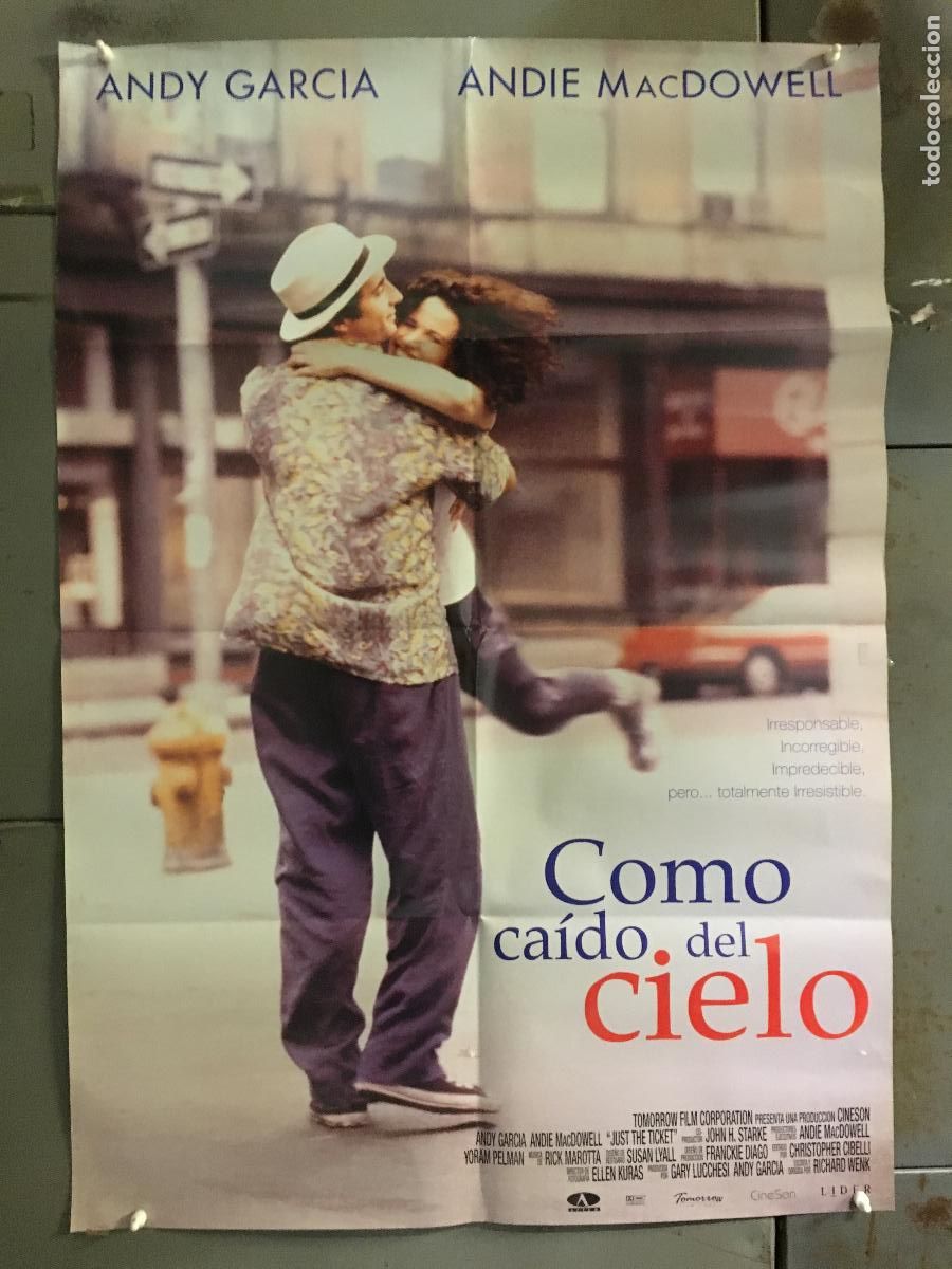 Cine: AFH25 COMO CAIDO DEL CIELO ANDIE MACDOWELL ANDY GARCIA POSTER ORIGINAL ESTRENO 70X100 h0