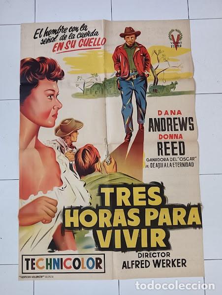 Cine: SMP 2397 TRES HORAS PARA VIVIR DANA ANDREWS DONNA REED POSTER ORIGINAL 70X100 ESTRENO LITOGRAFIA