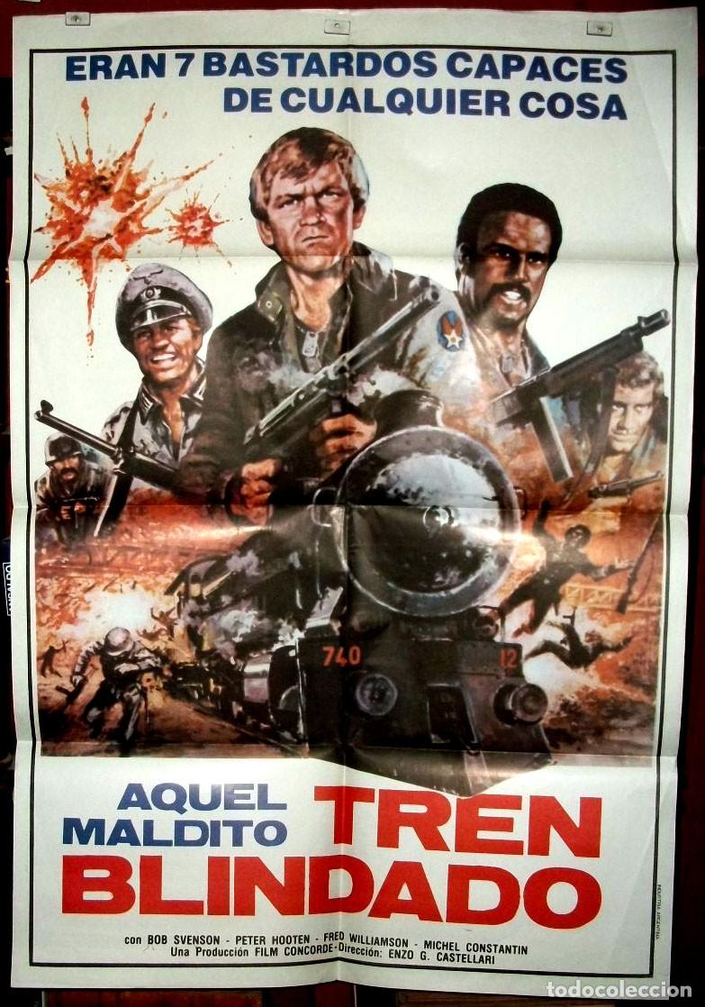 Cine: CARTEL ORIGINAL PELICULA AQUEL MALDITO TREN BLINDADO - FRED WILLIAMSON - ENVIO GRATIS