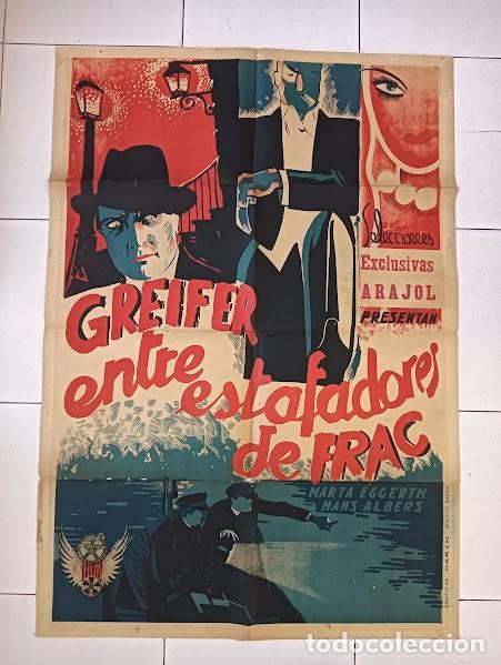 Cine: SMP 2390 GREIFER ENTRE ESTAFADORES DE FRAC MARTHA EGGERTH HANS ALBERS POSTER ORG 70X100 ESTRENO LITO
