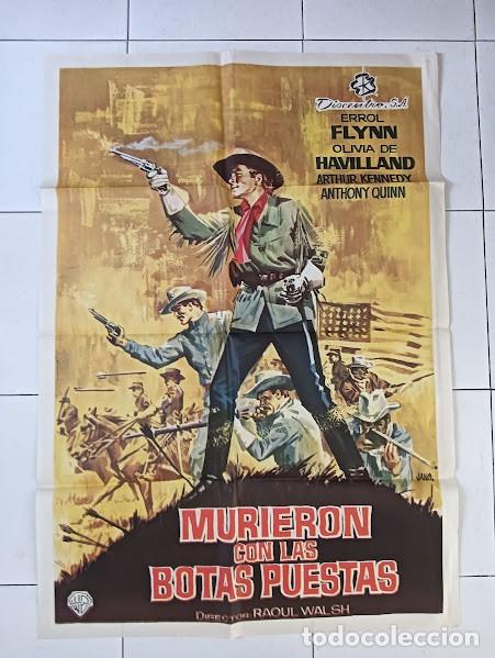 Cine: VKD 2258 MURIERON CON LAS BOTAS PUESTAS ERROL FLYNN JANO POSTER ORIGINAL 70X100 ESPA&Ntilde;OL