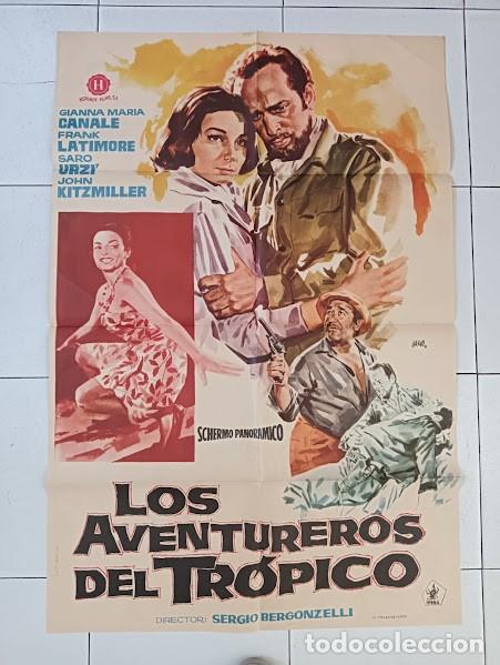 Cine: SMP 2401 LOS AVENTUREROS DEL TROPICO GIANNA MARIA CANALE FRANK LATIMORE JANO POSTER ORIG ESTR 70X100
