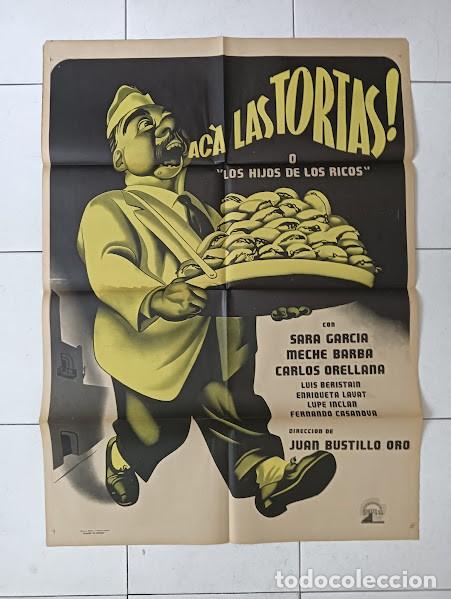 Cine: VKD 2267 ACA LAS TORTAS JUAN BUSTILO GARCIA CABRAL POSTER ORIGINAL MEJICANO LITOGRAFIA 70X94
