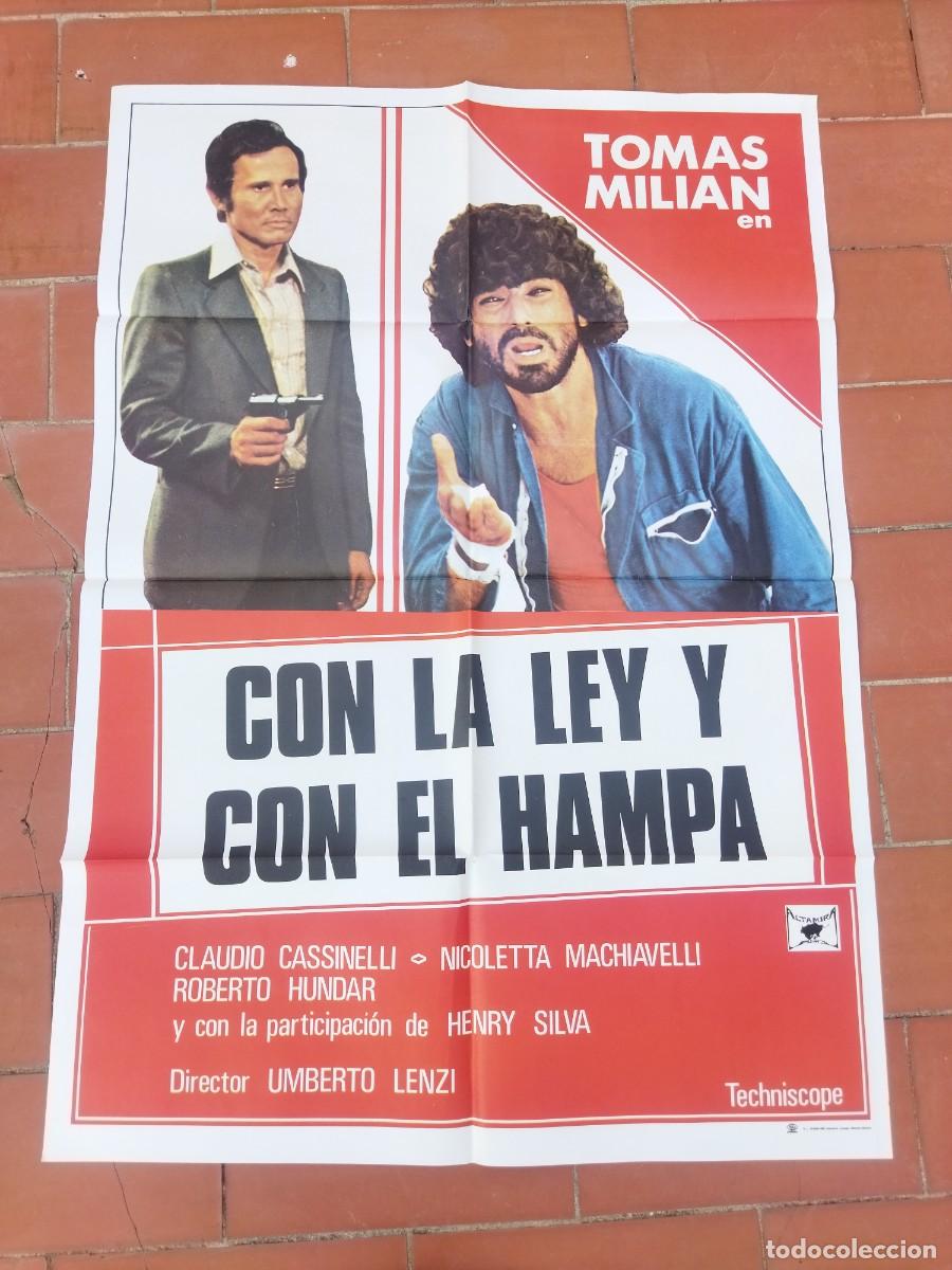 Cine: cartel de cine 70x 100 aprox movie poster CON LA LEY Y CON EL HAMPA tomas milian claudio cassinelli