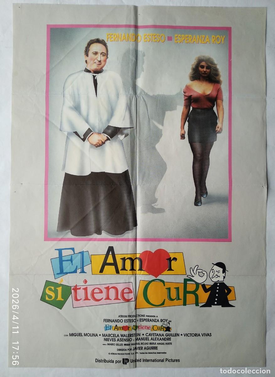 Cine: EL AMOR SI TIENE CURA, con Fernando Esteso. P&Oacute;STER 65,5 X 92, cms.1991.