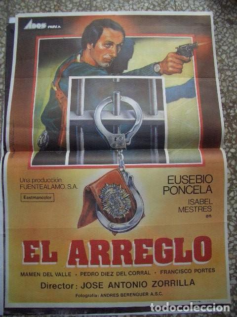 Cine: P&oacute;ster original de cine 70x100xm EL ARREGLO - DE JOSE ANTONIO ZORRILLA. A&Ntilde;O 1983 10,00 &euro;