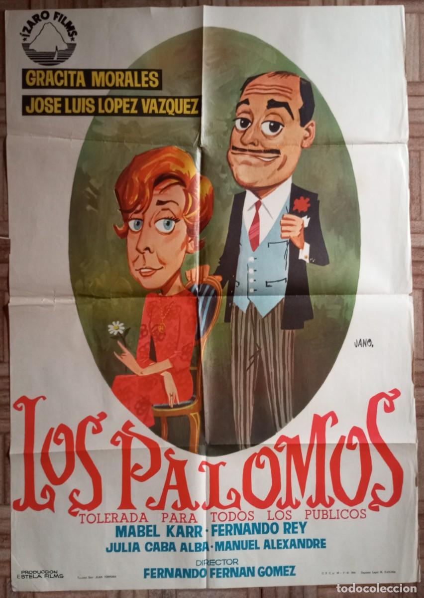 Cine: LOS PALOMOS. POSTER ESTRENO. GRACITA MORALES, JOS&Eacute; LUIS L&Oacute;PEZ V&Aacute;ZQUEZ. F. FERN&Aacute;N-G&Oacute;MEZ