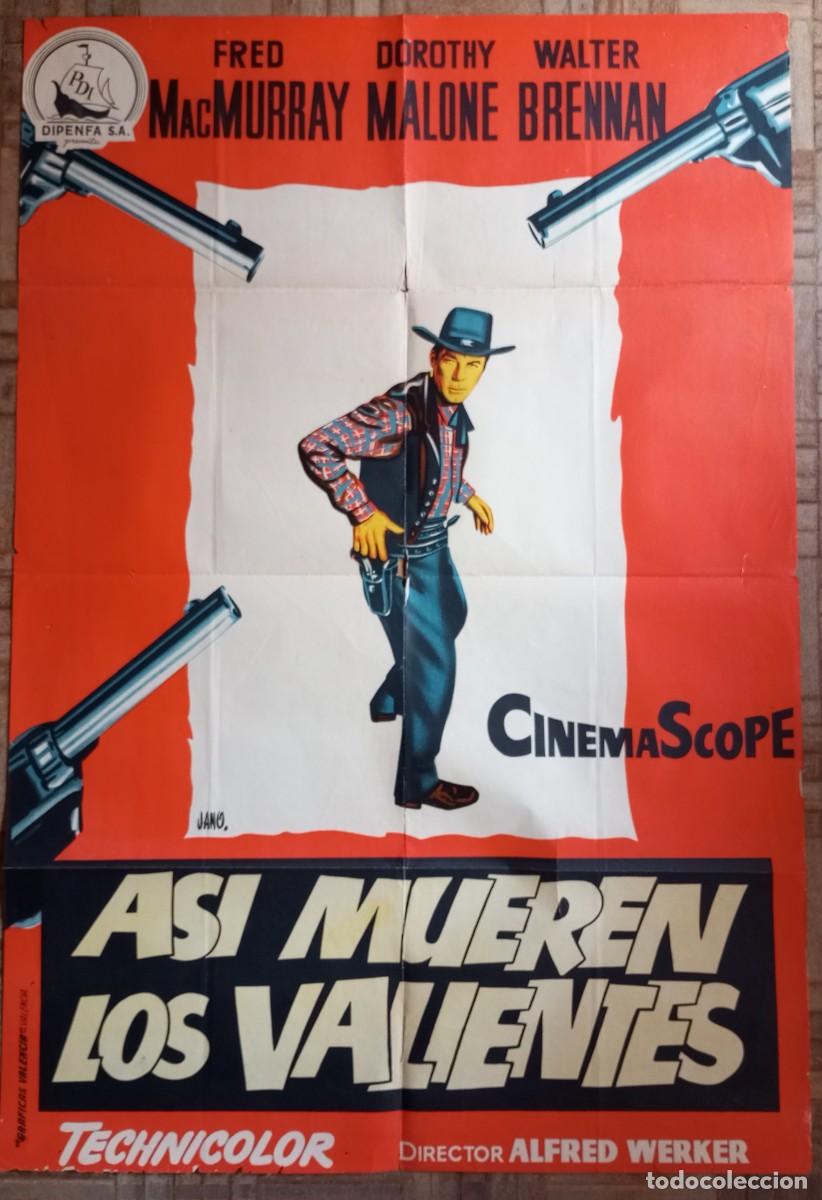 Cine: AS&Iacute; MUEREN LOS VALIENTES. POSTER ESTRENO. FRED MACMURRAY, DOROTHY MALONE, WALTER BRENNAN