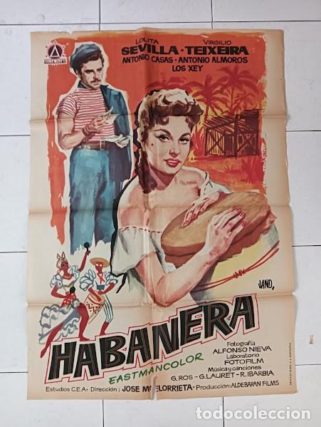 Cine: VKD 2281 HABANERA LOLITA SEVILLA VRIGILIO TEIXEIRA JANO POSTER ORIGINAL 70X100 ESTRENO