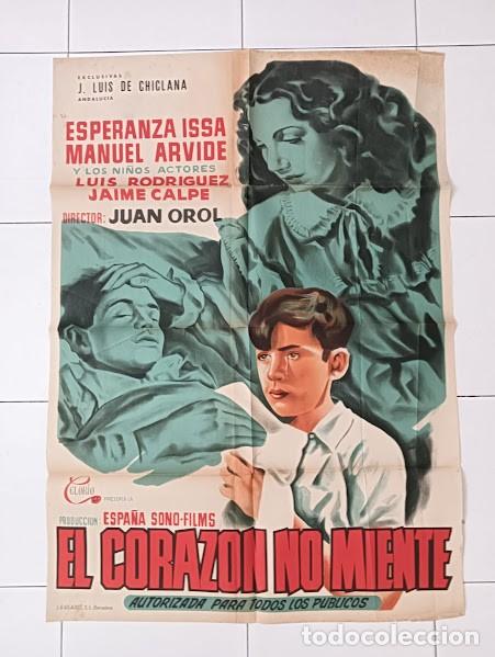 Cine: VKD 2294 EL CORAZON NO MIENTE JUAN OROL POSTER ORIGINAL 70X100 ESTRENO LITOGRAFIA