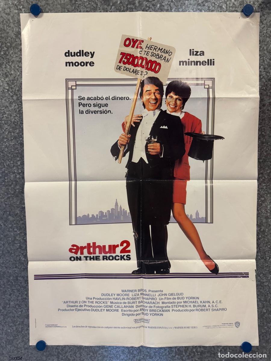Cine: Arthur 2 on the rocks, Dudley Moore, Lizza Minnelli, A&ntilde;o 1988, POSTER ORIGINAL