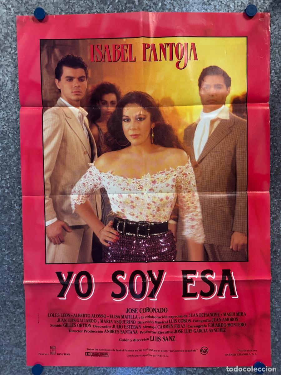 Cine: Yo soy esa, Isabel Pantoja, Jose Coronado, A&ntilde;o 1990, POSTER ORIGINAL