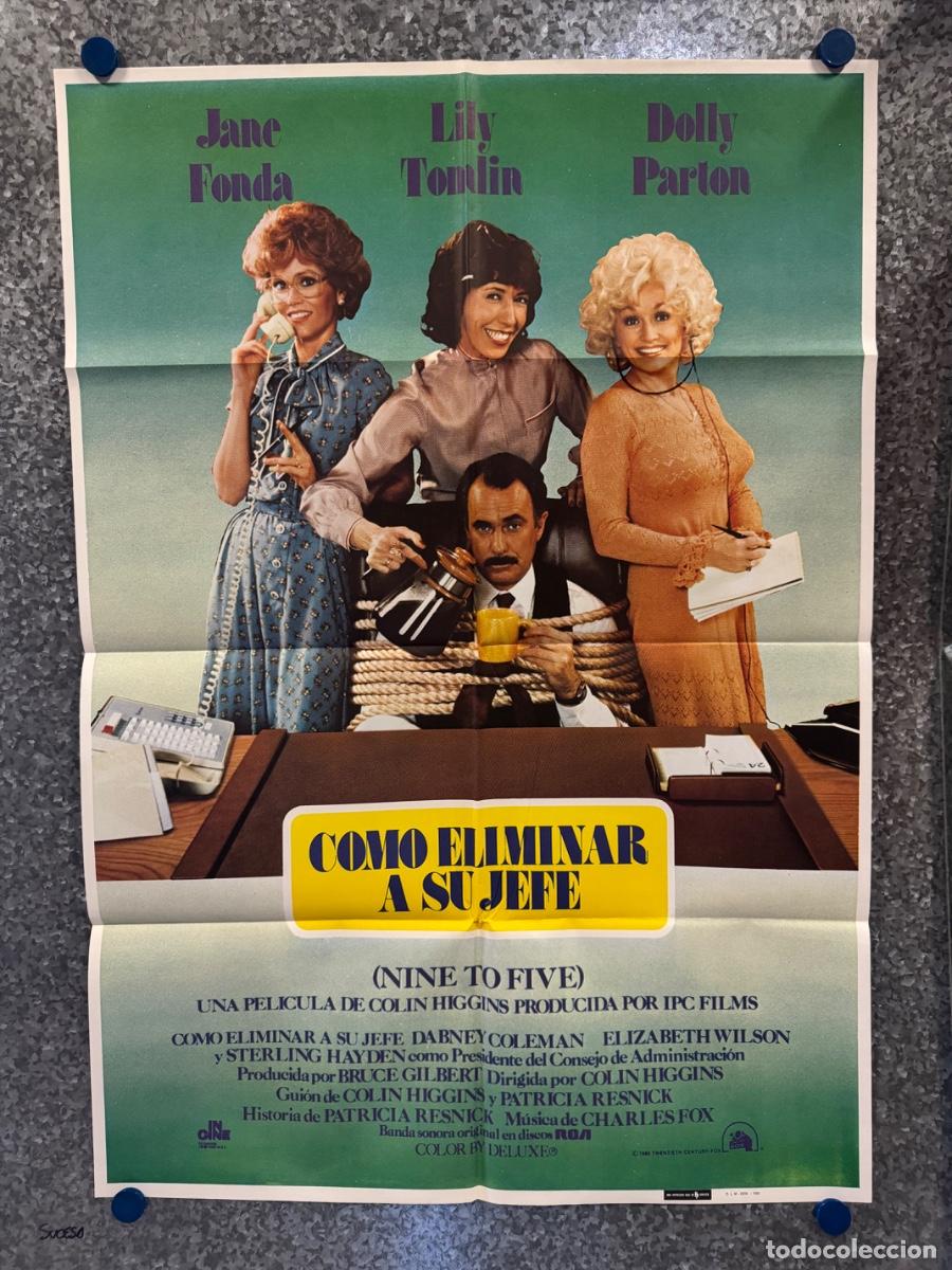 Cine: Como eliminar a su jefe, Jane Fonda, Dolly Parlon, A&ntilde;o 1981, POSTER ORIGINAL