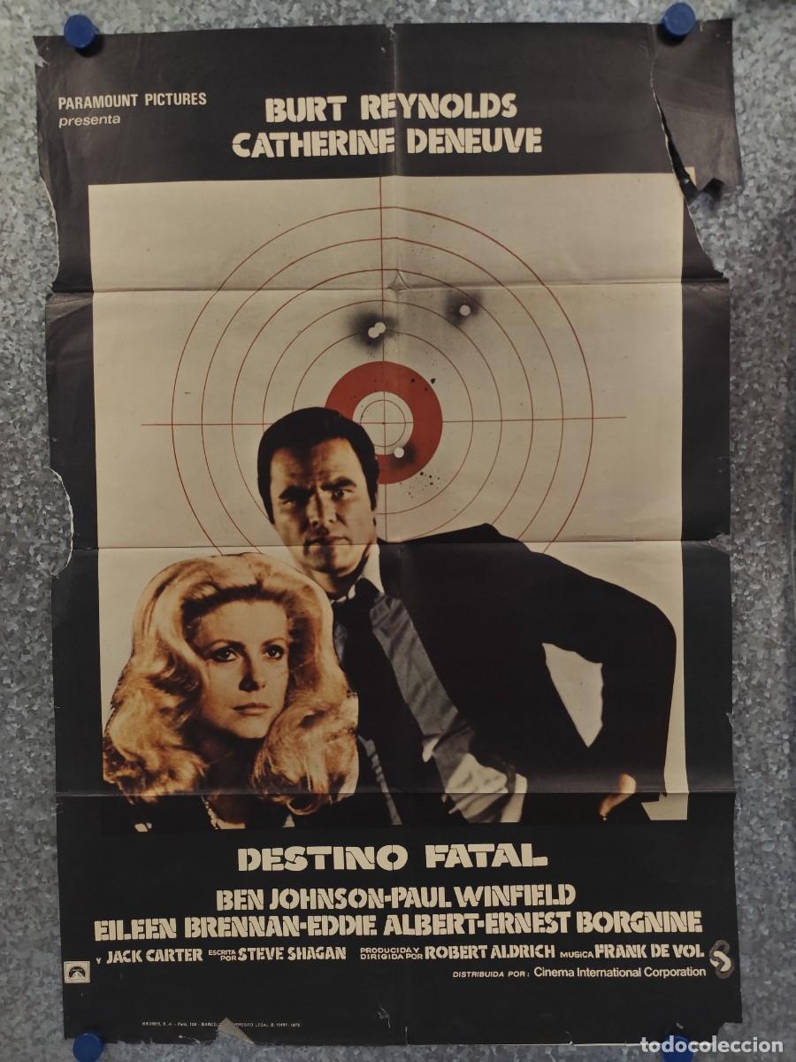 Cine: DESTINO FATAL. BURT REYNOLDS, CATHERINE DENEUVE. A&Ntilde;O 1976. POSTER ORIGINAL