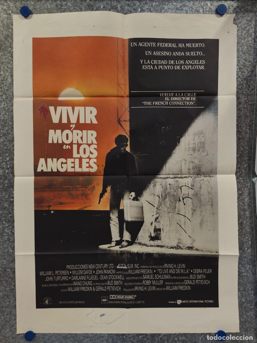Cine: Vivir y morir en Los &Aacute;ngeles. William Petersen, Willem Dafoe A&Ntilde;O 1986. POSTER ORIGINAL