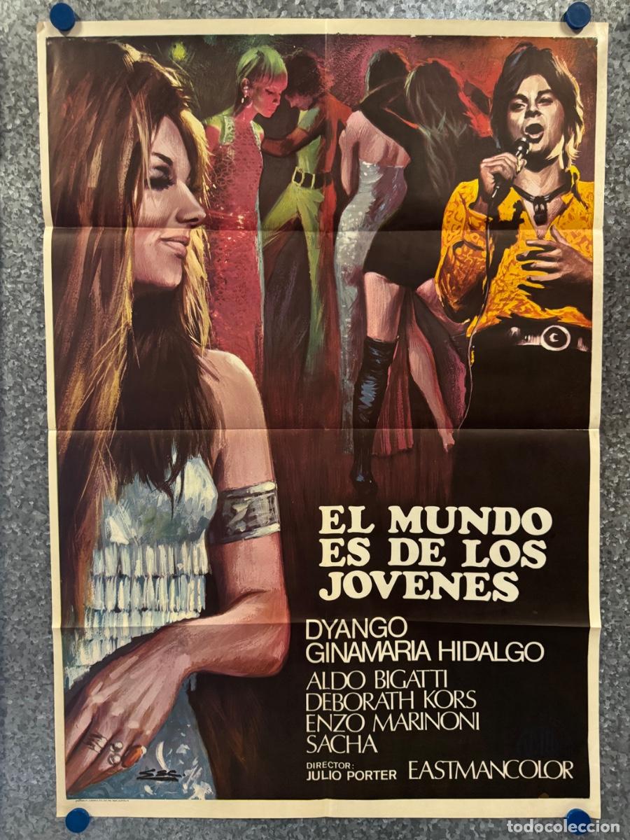 Cine: El mundo es de los jovenes, Ginamaria Hidalgo, Aldo Bigatti, A&ntilde;o 1974, POSTER ORIGINAL