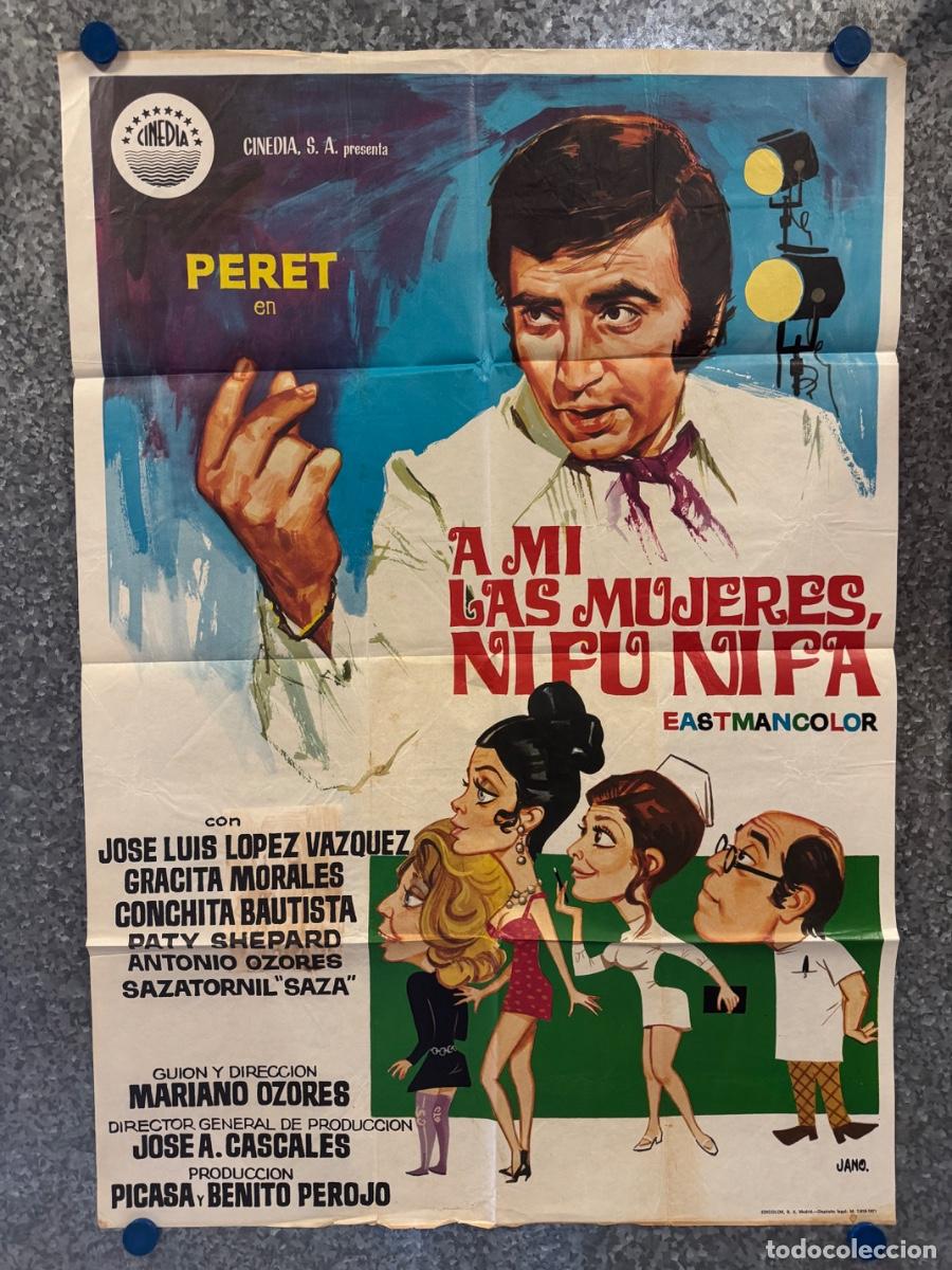 Cine: A mi las mujeres ni fu ni fa, Peret, Gracita Morales, A&ntilde;o 1971, POSTER ORIGINAL