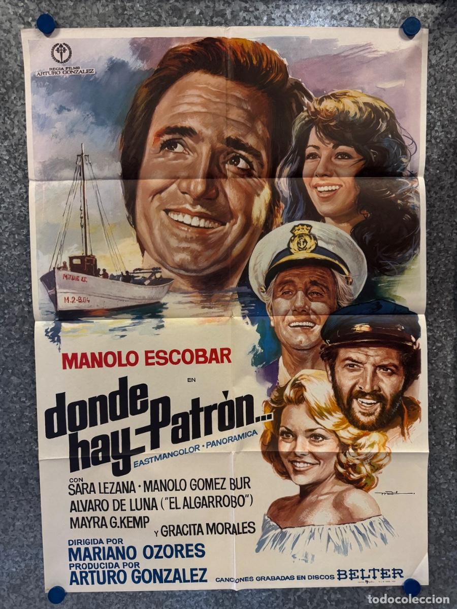 Cine: Donde hay patron, Manolo Escobar, Sara Lezana, A&ntilde;o 1978, POSTER ORIGINAL