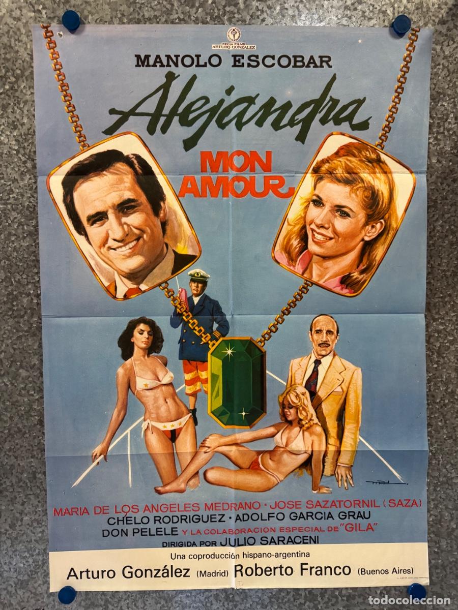 Cine: Alejandra Mon Amour, Manolo Escobar, Maria De Los Angeles, A&ntilde;o 1979, POSTER ORIGINAL