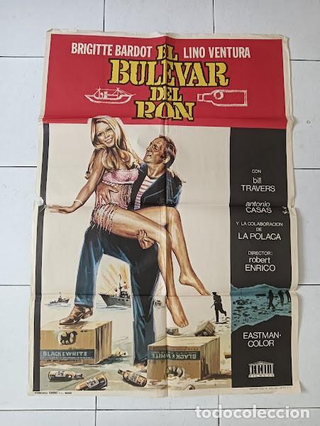 Cine: VKD 2299 EL BULEVAR DEL RON BRIGITTE BARDOT LINO VENTURA POSTER ORIGINAL 70X100 ESTRENO