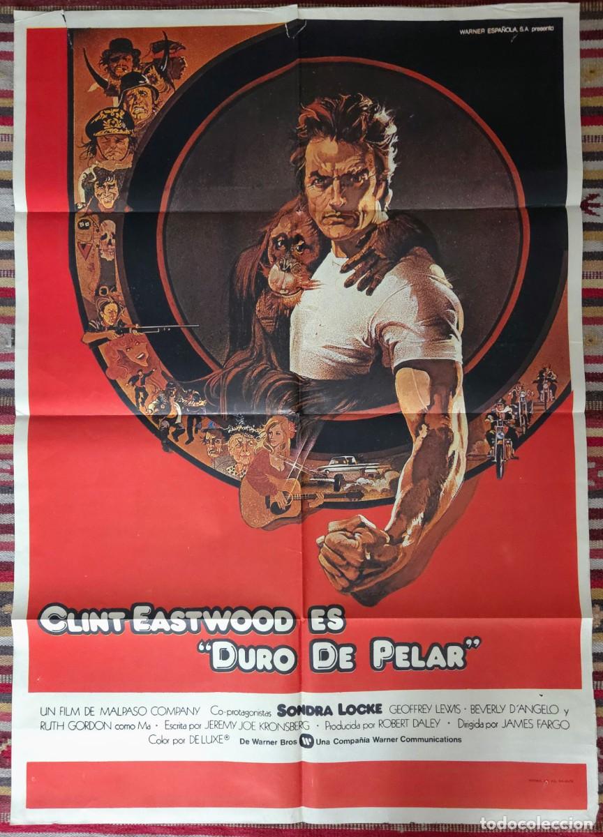 Cine: Cartel Original DURO DE PELAR (1979) Clint Eastwood. Estreno. P&aacute;tina Hist&oacute;rica de Sala. Rareza.