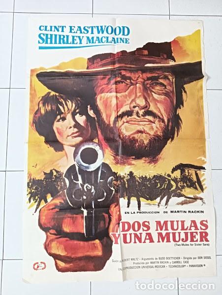 Cine: VKD 2321 DOS MULAS Y UNA MUJER CLINT EASTWOOD SHIRLEY MACLAINE POSTER ORIGINAL 70X100 ESPA&Ntilde;OL R-82