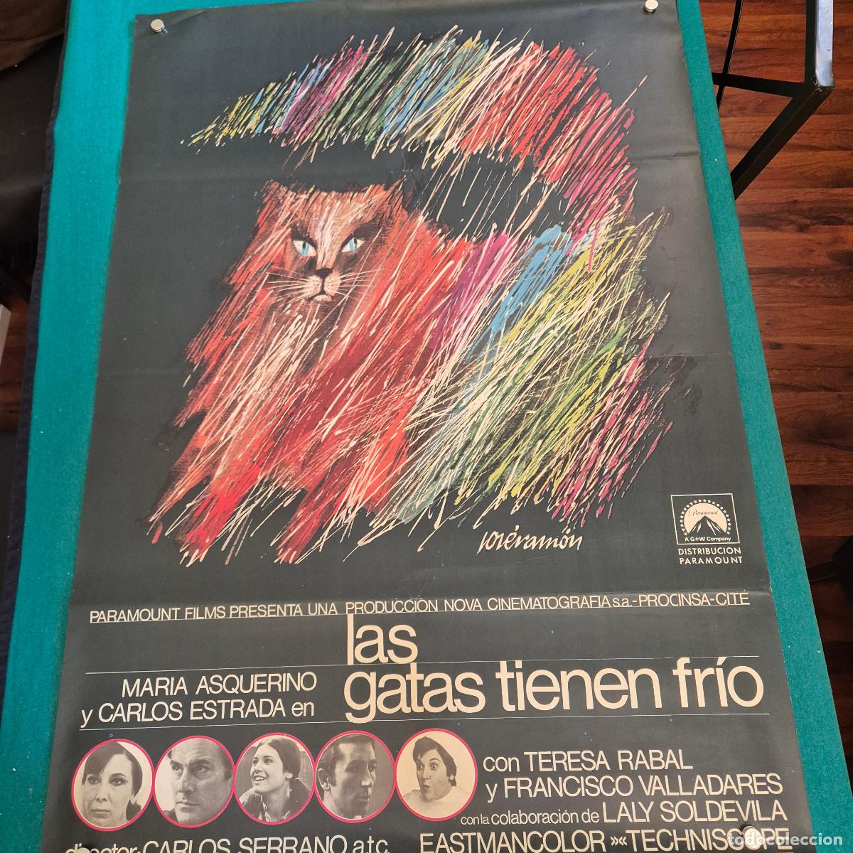 Cine: CARTEL DE CINE ORIGINAL DE LA PEL&Iacute;CULA LAS GATAS TIENEN FR&Iacute;O, 70 X 100CM