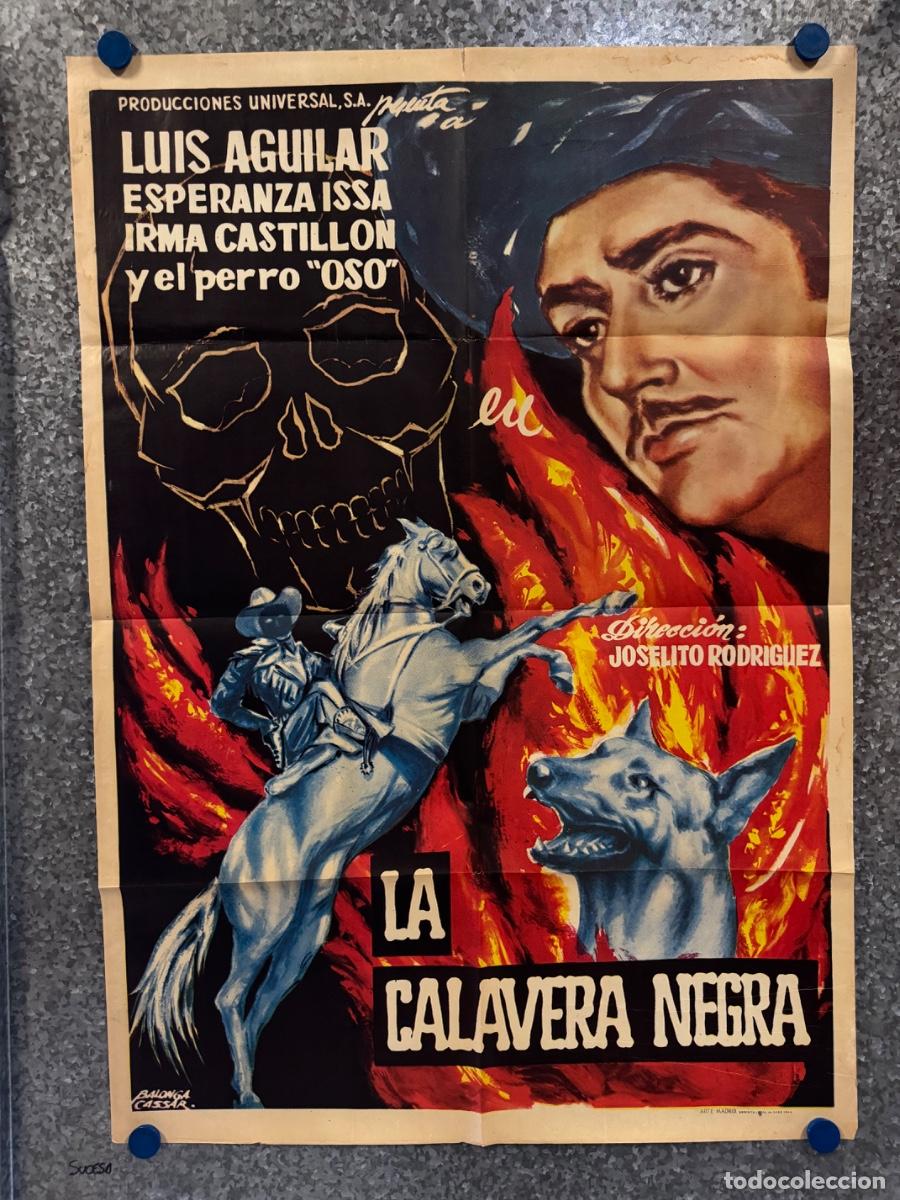 Cine: La calavera negra, Luis Aguilar, Esperanza Issa, A&ntilde;o 1964, POSTER ORIGINAL
