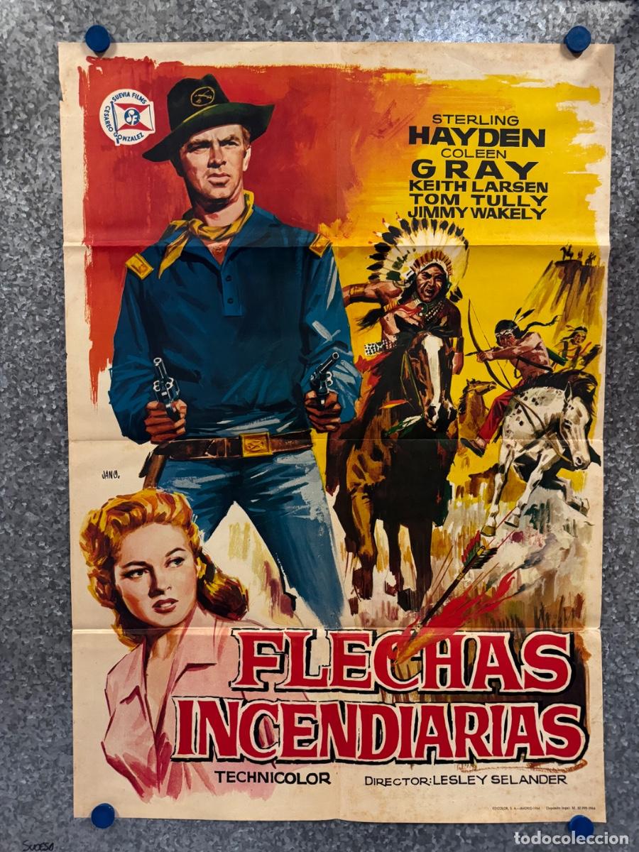 Cine: Flechas incendiarias, Sterling Hayden, Coleen Gray, A&ntilde;o 1964, POSTER ORIGINAL
