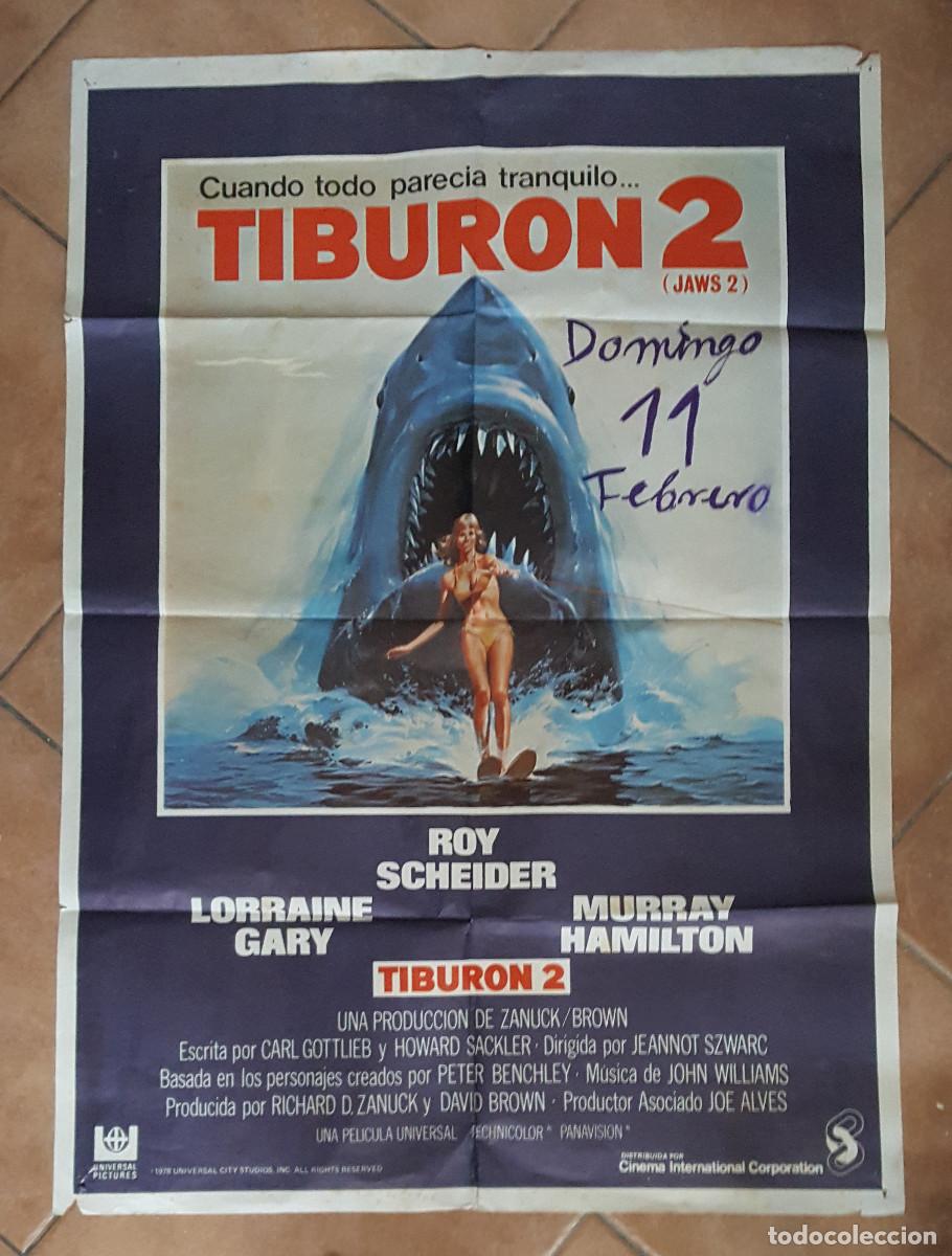 Cine: CARTEL ORIGINAL TIBURON 2, UNIVERSAL 1978, POSTER 98 X 71 CM