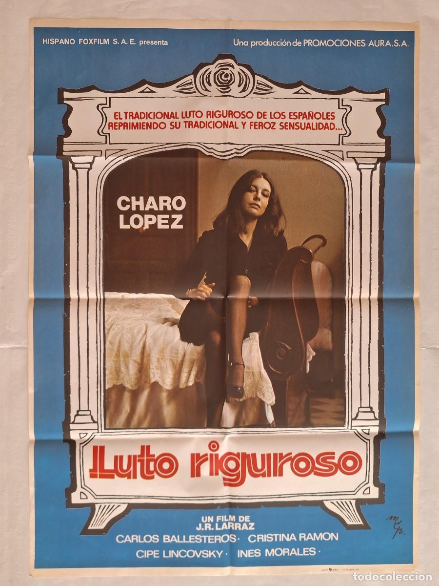 Cine: ANTIGUO CARTEL CINE LUTO RIGUROSO CHARO LOPEZ A&Ntilde;O 1977 RV P-2030