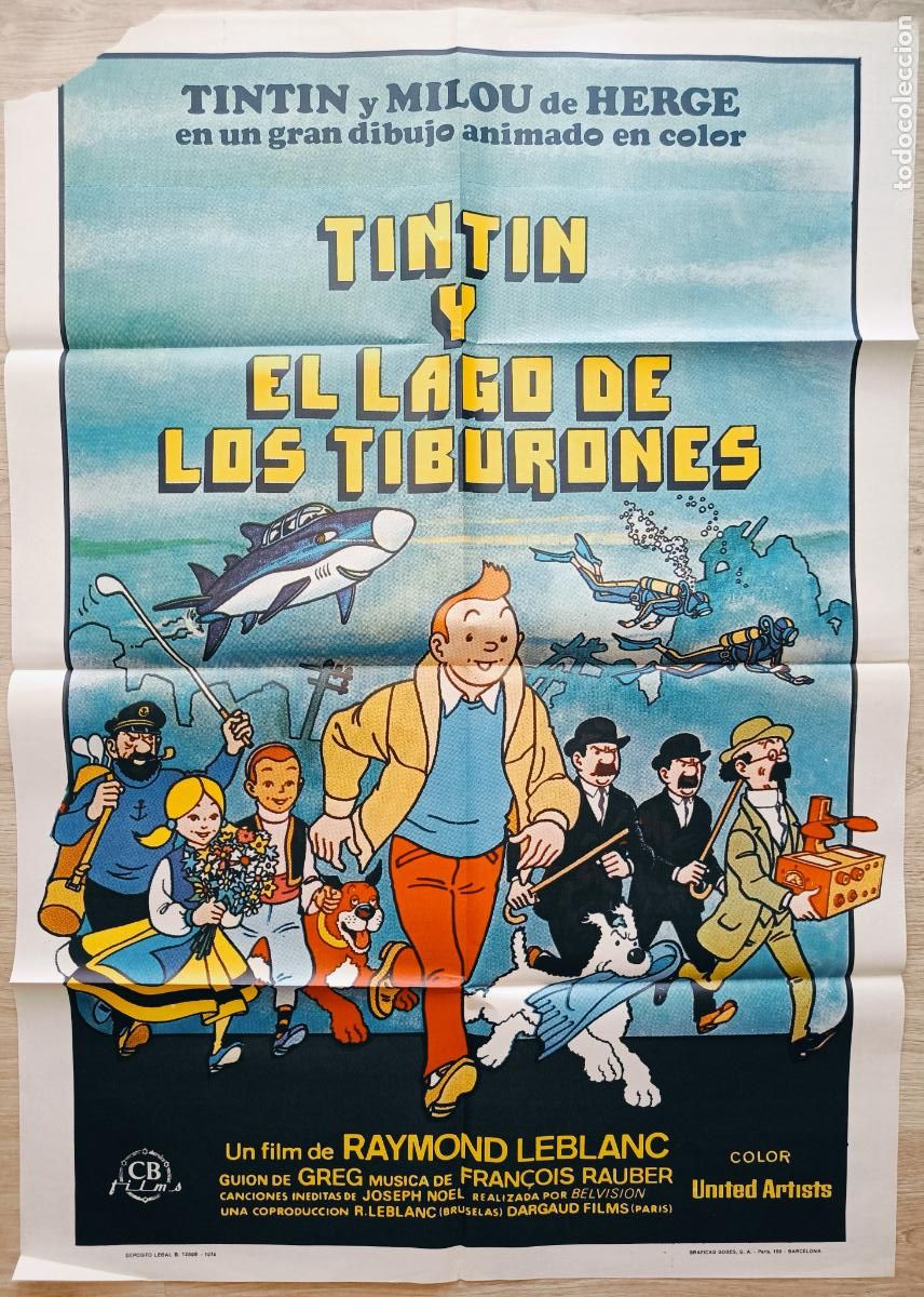 Cine: CARTEL CINE TINTIN Y EL LAGO DE LOS TIBURONES RAYMOND LEBLANC HERGE 1974 C2759