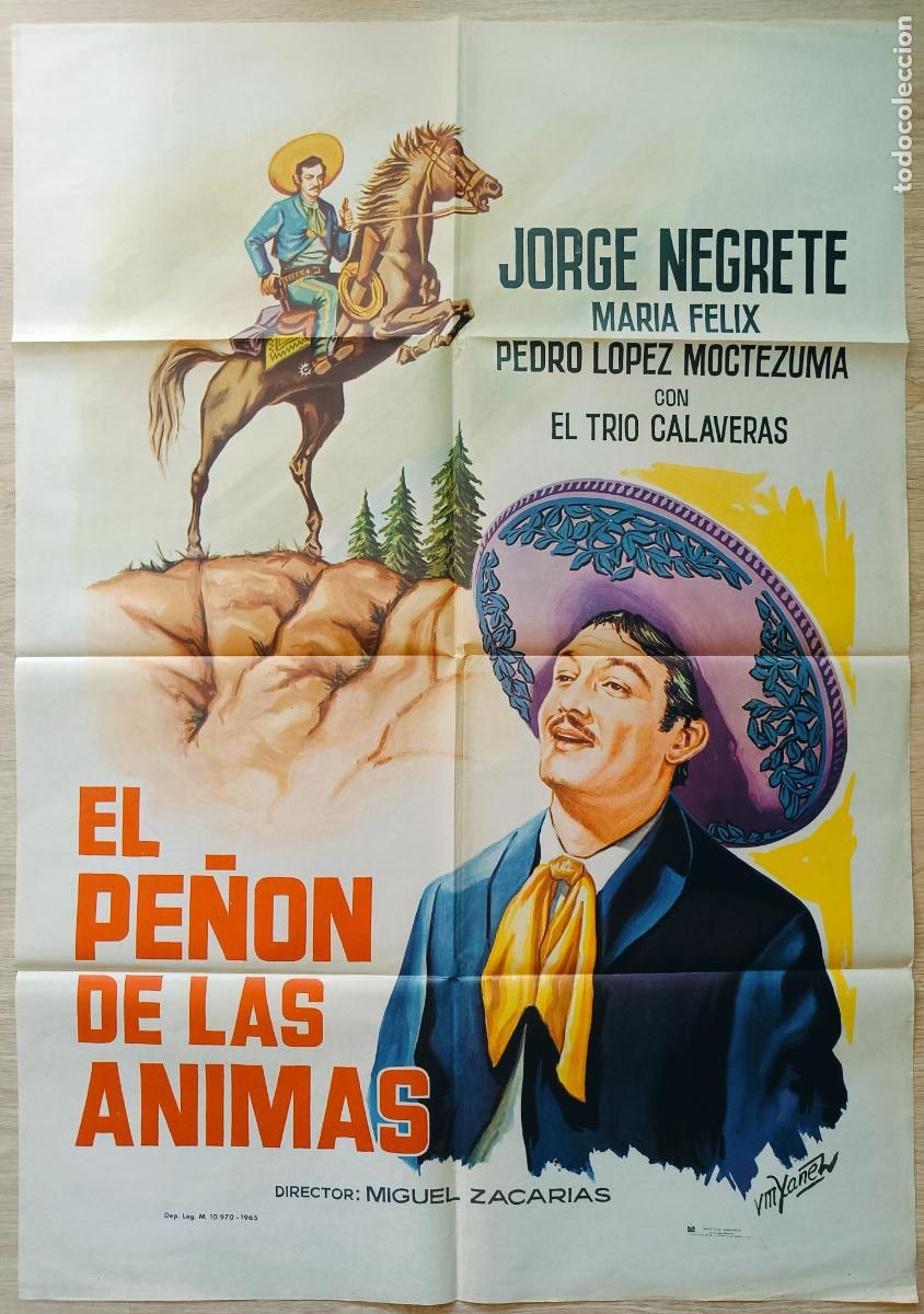 Cine: CARTEL CINE EL PE&Ntilde;ON DE LAS ANIMAS JORGE NEGRETE MARIA FELIX 1965 VM YA&Ntilde;EZ C2734