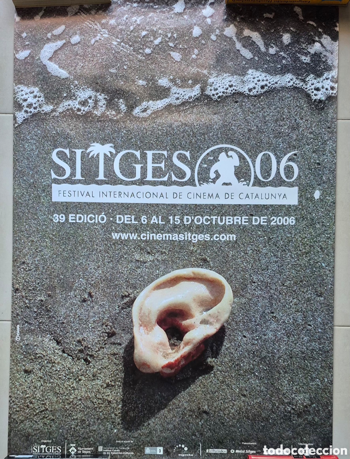 Cine: CARTEL, P&Oacute;STER - 39 EDICI&Oacute; FESTIVAL INTERNACIONAL DE CINEMA DE CATALUNYA, SITGES 2006, 70X100 APROX.