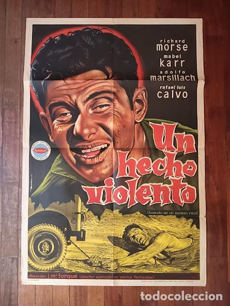 Cine: EPX 0470 UN HECHO VIOLENTO ADOLFO MARSILLACH FORQUE POSTER ORIGINAL ARGENTINO 75X110 LITOGRAFIA