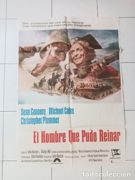 Cine: VKD 2338 EL HOMBRE QUE PUDO REINAR MICHAEL CAINE SEAN CONNERY HUSTON POSTER ORIGINAL 70X100 ESTRENO