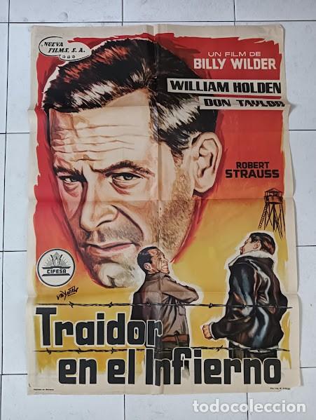 Cine: VKD 2353 TRAIDOR EN EL INFIERNO WILLIAM HOLDEN BILLY WILDER YA&Ntilde;EZ POSTER ORIGINAL 70X100 ESTRENO