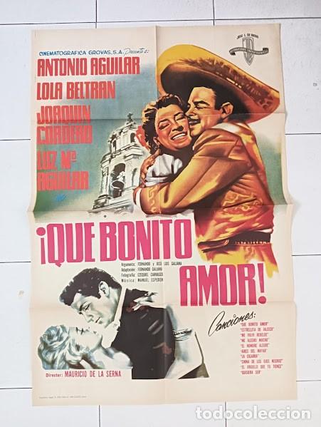 Cine: VKD 2356 QUE BONITO AMOR LUIS AGUILAR LOLA BELTRAN POSTER ORIGINAL 70X100 ESTRENO