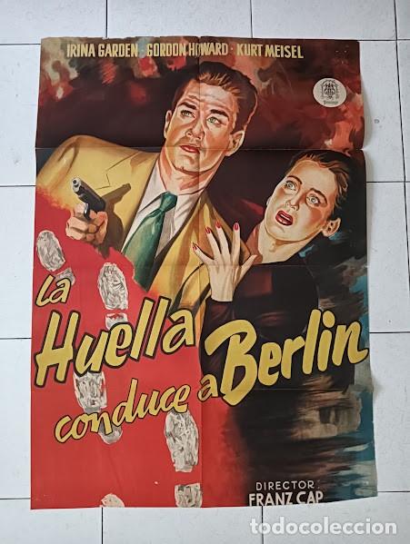 Cine: SMP 2417 LA HUELLA CONDUCE A BERLIN GORDON HOWARD POSTER ORIGINAL 70X100 ESTRENO LITOGRAFIA