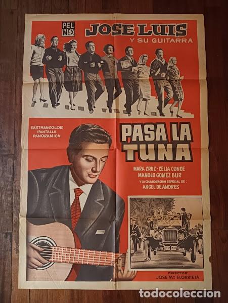 Cine: EPX 0484 PASA LA TUNA JOSE LUIS VESPA MARA CRUZ ELORRIETA POSTER ORIGINAL ARGENTINO 75X110 LITO