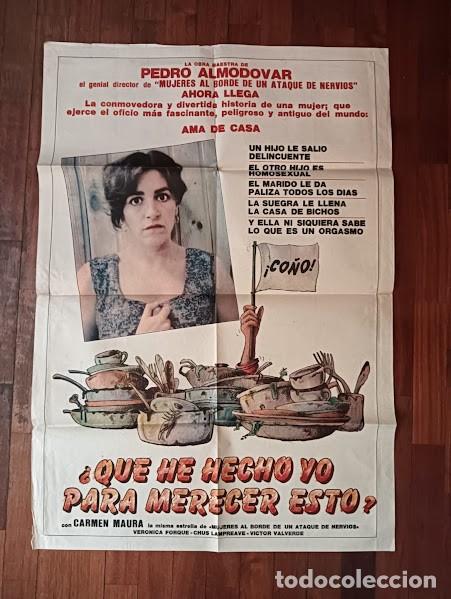 Cinema: EPX 0487 QUE HE HECHO YO PARA MERECER ESTO PEDRO ALMODOVAR CARMEN MAURA POSTER ORIG ARGENTINO 75X110