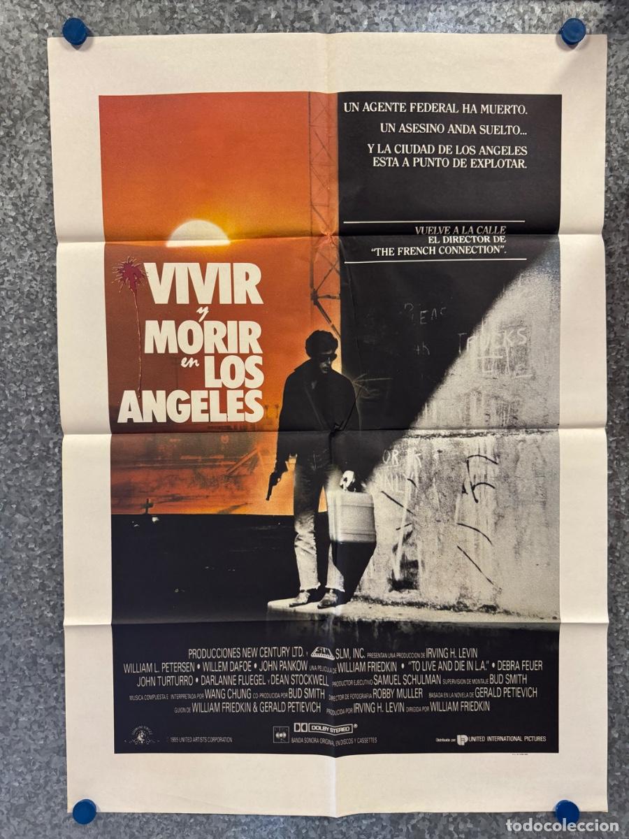 Cine: Vivir y morir en Los Angeles, William L.Petersen, Willem Dafoe, A&ntilde;o 1985, POSTER ORIGINAL